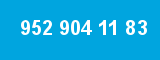 952 904 11 83 952 904 11 83